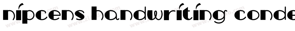 NipCens Handwriting Condensed字体转换